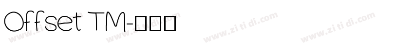 Offset TM字体转换